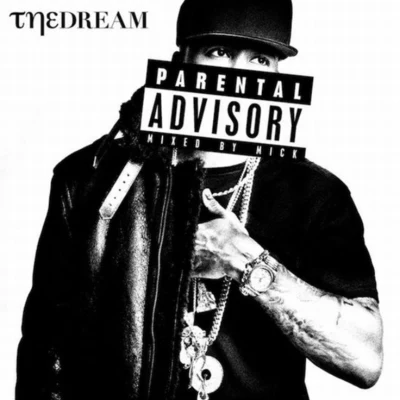 The-Dream Parental Advisory