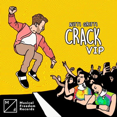 Nitti Gritti Crack (VIP Mix)