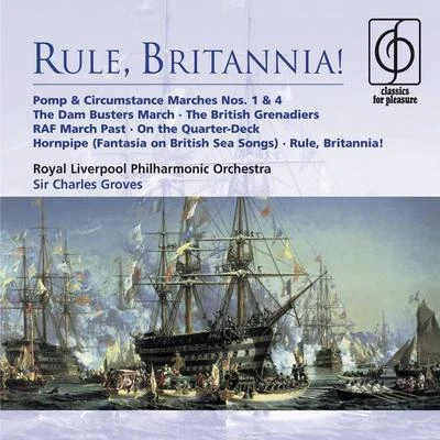 Brian B. Culverhouse/Royal Liverpool Philharmonic OrchestraNoel RawsthorneSir Charles Groves/Anne CollinsLiverpool Philharmonic ChoirEdmund WaltersRoyal Liverpool Philharmonic OrchestraSir Charles Groves/Liverpool Philharmonic Choir/Edmund Walters/Sir Charles Groves Rule, Britannia!