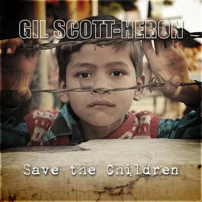 Gil Scott-Heron Save the Children