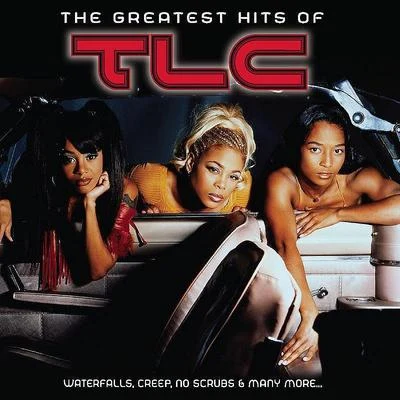 TLC The Greatest Hits Of