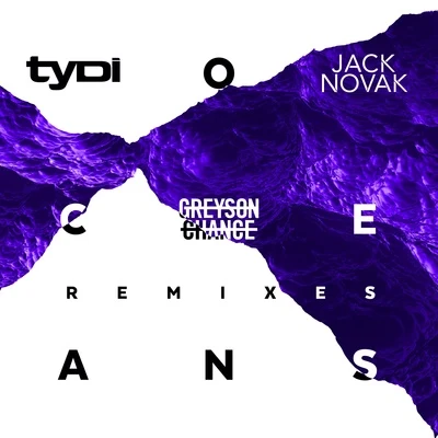 tyDi/Jack Novak Oceans(Remixes)