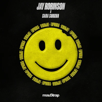 Jay Robinson/Sara Sukkha Euphoria