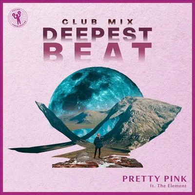 Pretty Pink Deepest Beat (Club Mix)