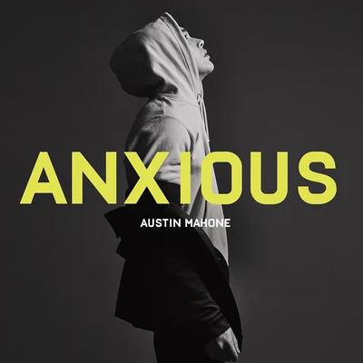 Austin Mahone Anxious