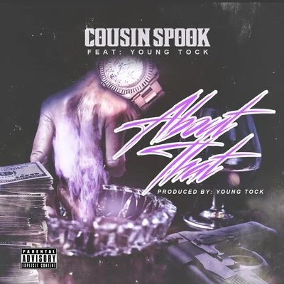 Cousin Spook About That (feat. Young Tock) - Single