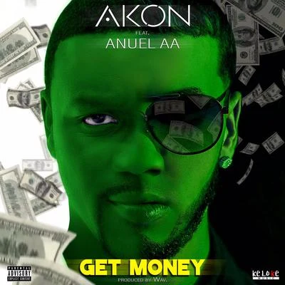 Akon/Anuel AA GET MONEY