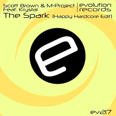 Krystal/Scott Brown/M-Project The Spark