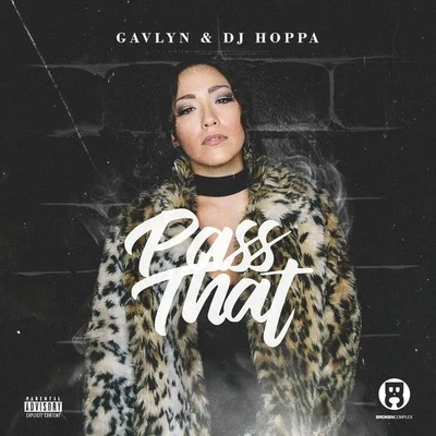 DJ Hoppa/Gavlyn Pass That