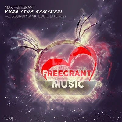 max freegrant Yura (The Remixes)