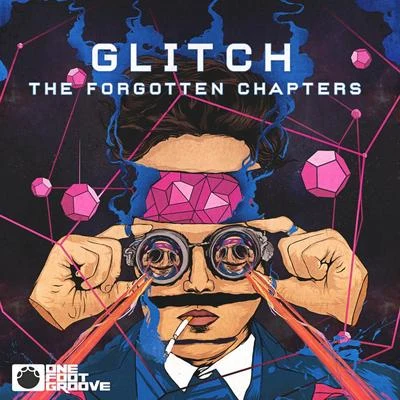 Glitch The Forgotten Chapters