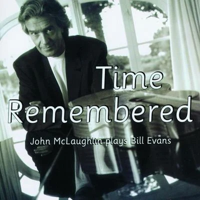 John McLaughlin Time Remembered