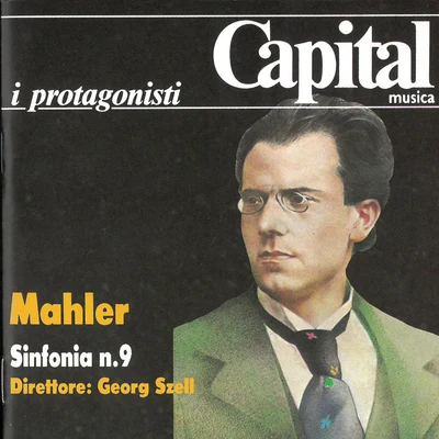 George Szell/Cleveland Orchestra Mahler: Symphony No. 9 in D Major (Live)