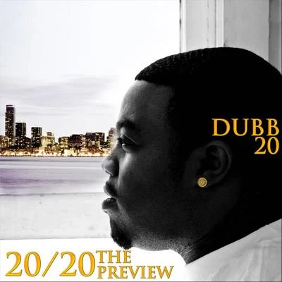 Dubb20 The Preview