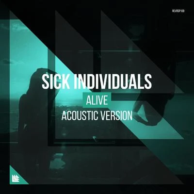 Sick Individuals Alive (Acoustic Version)