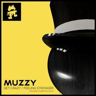 Muzzy Get CrazyFeeling Stronger