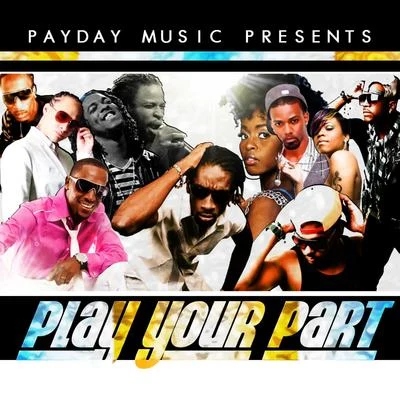 Bounty Killer Play Your Part - Single