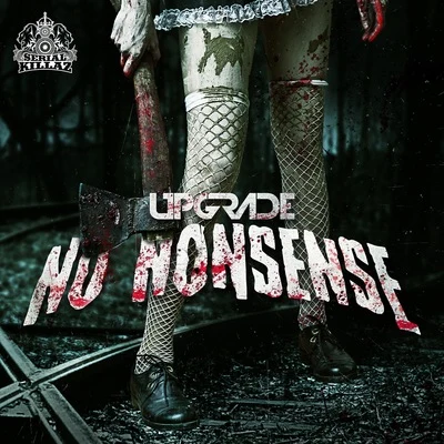 Upgrade No Nonsense EP