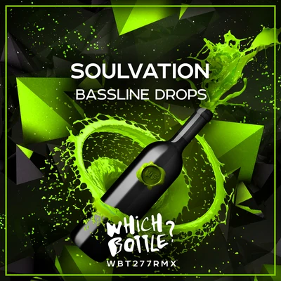 Soulvation Bassline Drops