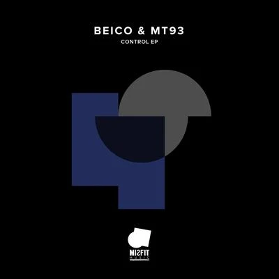 Beico & MT93 Control EP