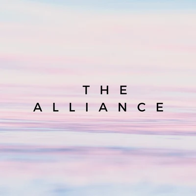 The Alliance There For You