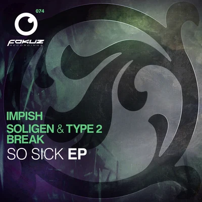 Soligen So Sick EP