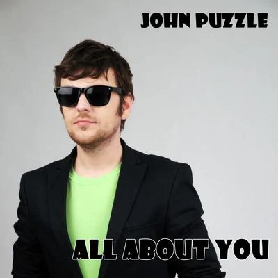 John Puzzle All About You