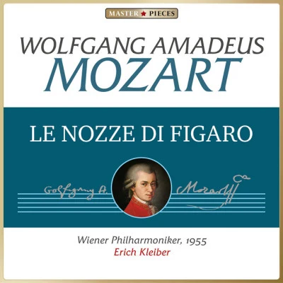 Herbert von Karajan/Tom Krause/Erich Kleiber/Anna Tomowa-Sintow/Marjon Lambriks/Wolfgang Amadeus Mozart Mozart: Le Nozze di Figaro