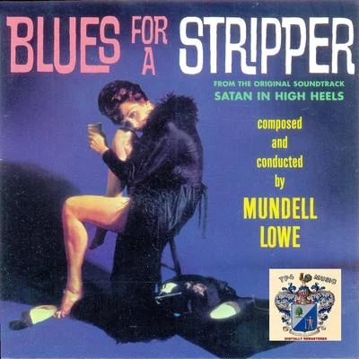 Mundell Lowe Blues for a Stripper