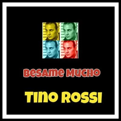 Tino Rossi Besame mucho