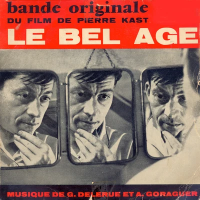 Georges Delerue Le Bel Age (Bande Originael Du Film De Pierre Kast)