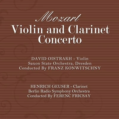 David Oistrakh/Heinrich Geuser Mozart: Violin & Clarinet Concertos