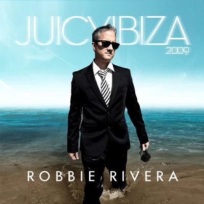 Robbie Rivera Juicy Ibiza 2009