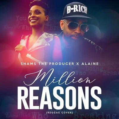 Shams The Producer Million Reasons (Reggae Cover)