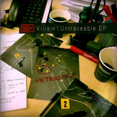 VILLAIN Untraceable EP