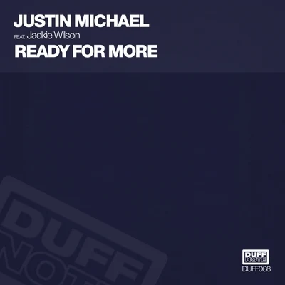 Justin Michael Ready For More