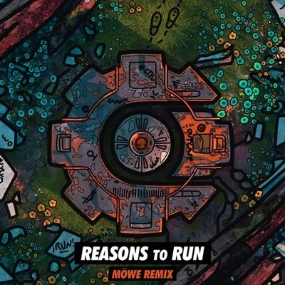 MoWe Reasons To Run (MÖWE Remix)