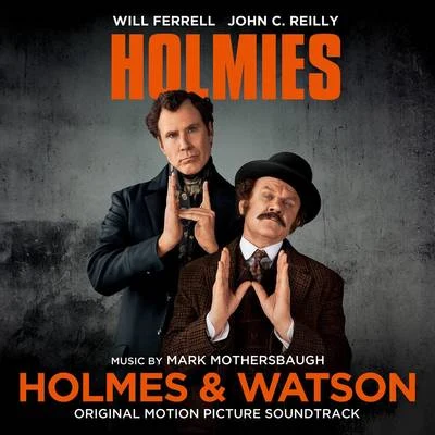 Mark Mothersbaugh Holmes & Watson (Original Motion Picture Soundtrack)