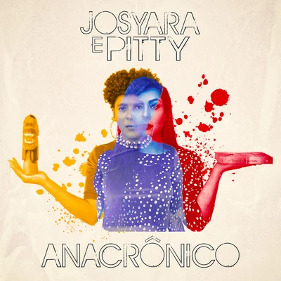 Pitty/Josyara Anacrônico