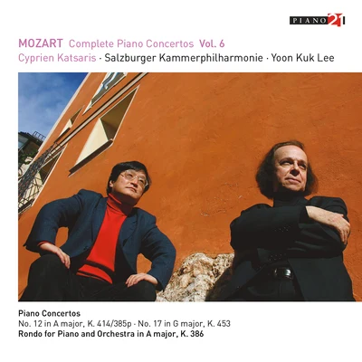 Salzburger Kammerphilharmonie/Yoon Kuk Lee/Cyprien Katsaris Mozart: Complete Piano Concertos, Vol. 6 (Live - K. 414 & 453)