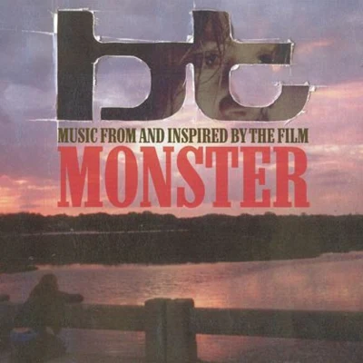 BT Music from and Inspired by the Film Monster