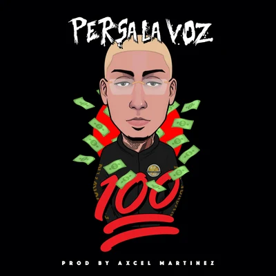 Persa "La Voz" 100