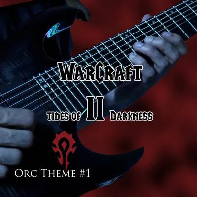 Vincent Moretto Orc Theme 1 (From Warcraft 2: Tides of Darkness) [Metal Remix]