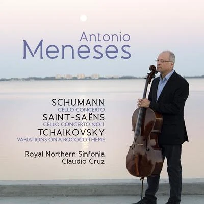 Antonio Meneses Antonio Meneses: SchumannSaint-SaënsTchaikovsky