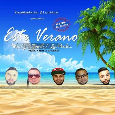 Wiso G Este Verano (feat. Jowell & Los Percha)