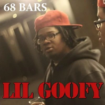 Lil Goofy 68 Bars