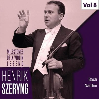 Südwestfunkorchester Baden-Baden/Hans Rosbaud/Henryk Szeryng Milestones of a Violin Legend: Henryk Szeryng, Vol. 8