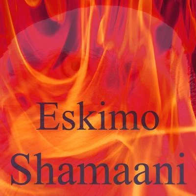 Eskimo Shamaani