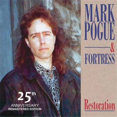 Fortress/Mark Pogue Restoration 25th Anniversary Remastered Edition