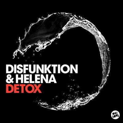 Helena/Disfunktion Detox